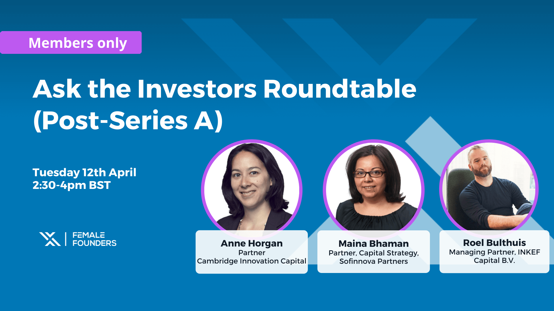 Female Founders. Ask the Investors Roundtable (Post-Series A)